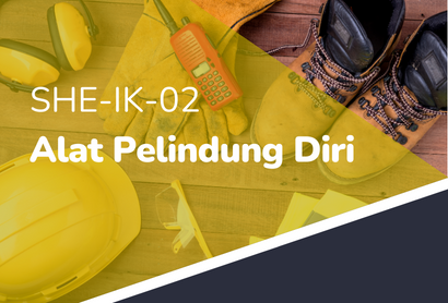 REFRESHMENT - SHE-IK-02 ALAT PELINDUNG DIRI