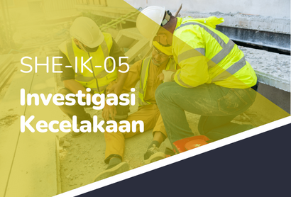 REFRESHMENT - SHE-IK-05 INVESTIGASI KECELAKAAN