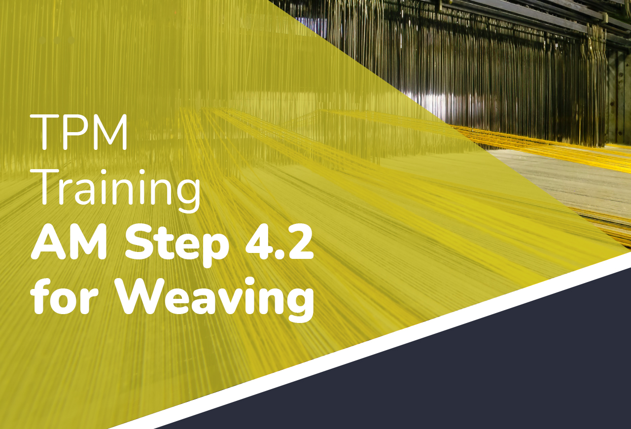 TPM Training - AM Step 4.2 for Weaving