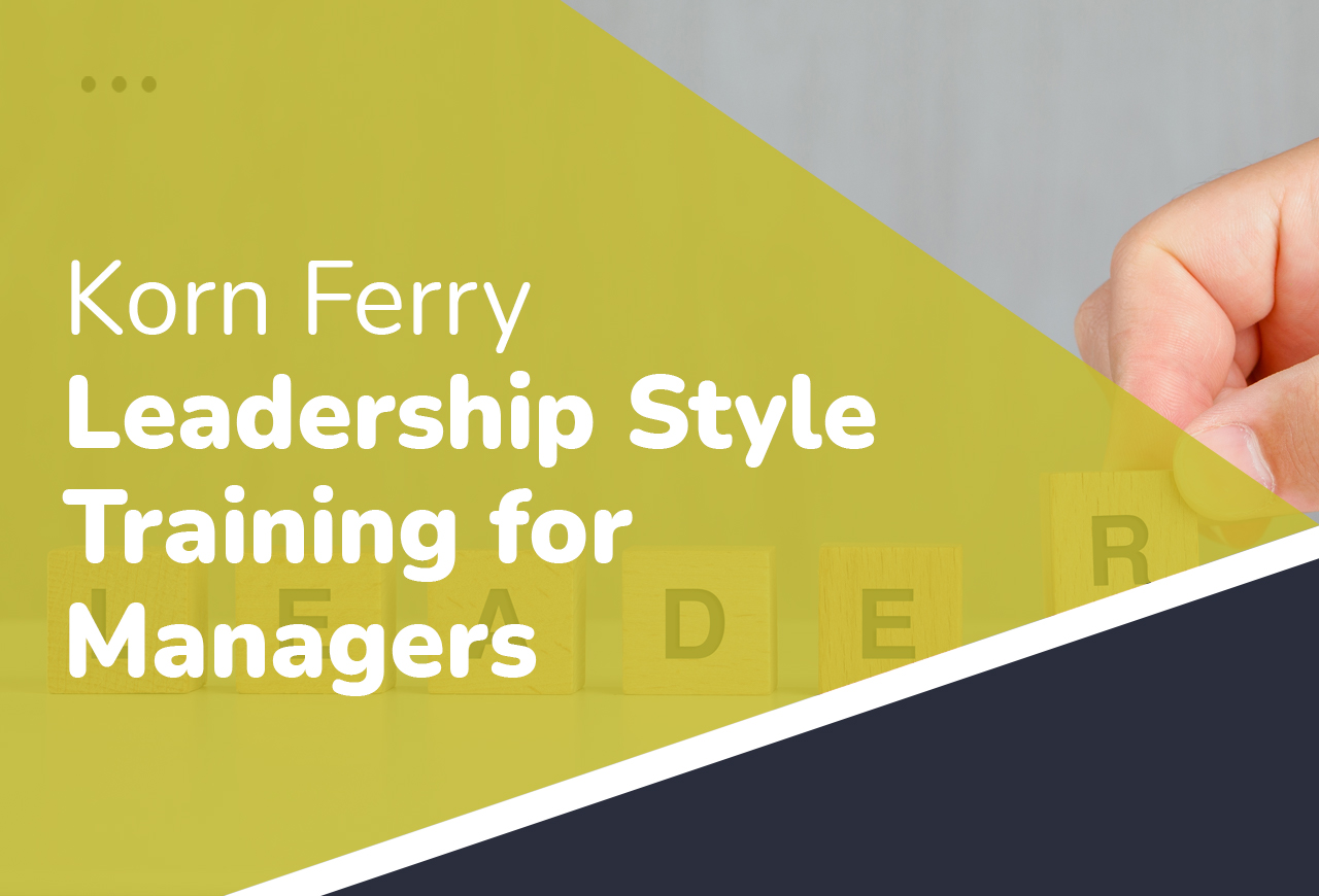 Korn Ferry Leadership Style Training for Managers