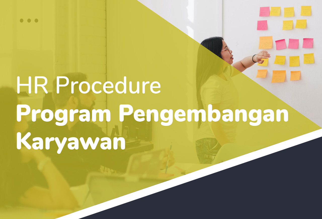 HR Procedure - PN-IKG-24 Program Pengembangan Karyawan