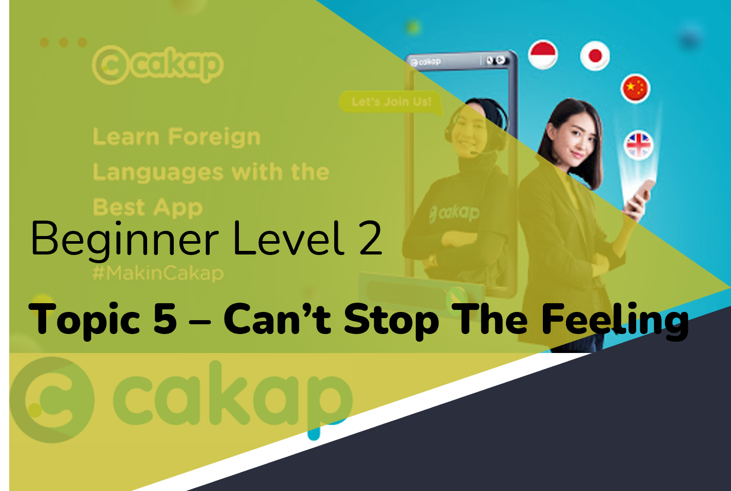 Beginner 2: Topic 5 - Can't Stop The Feeling