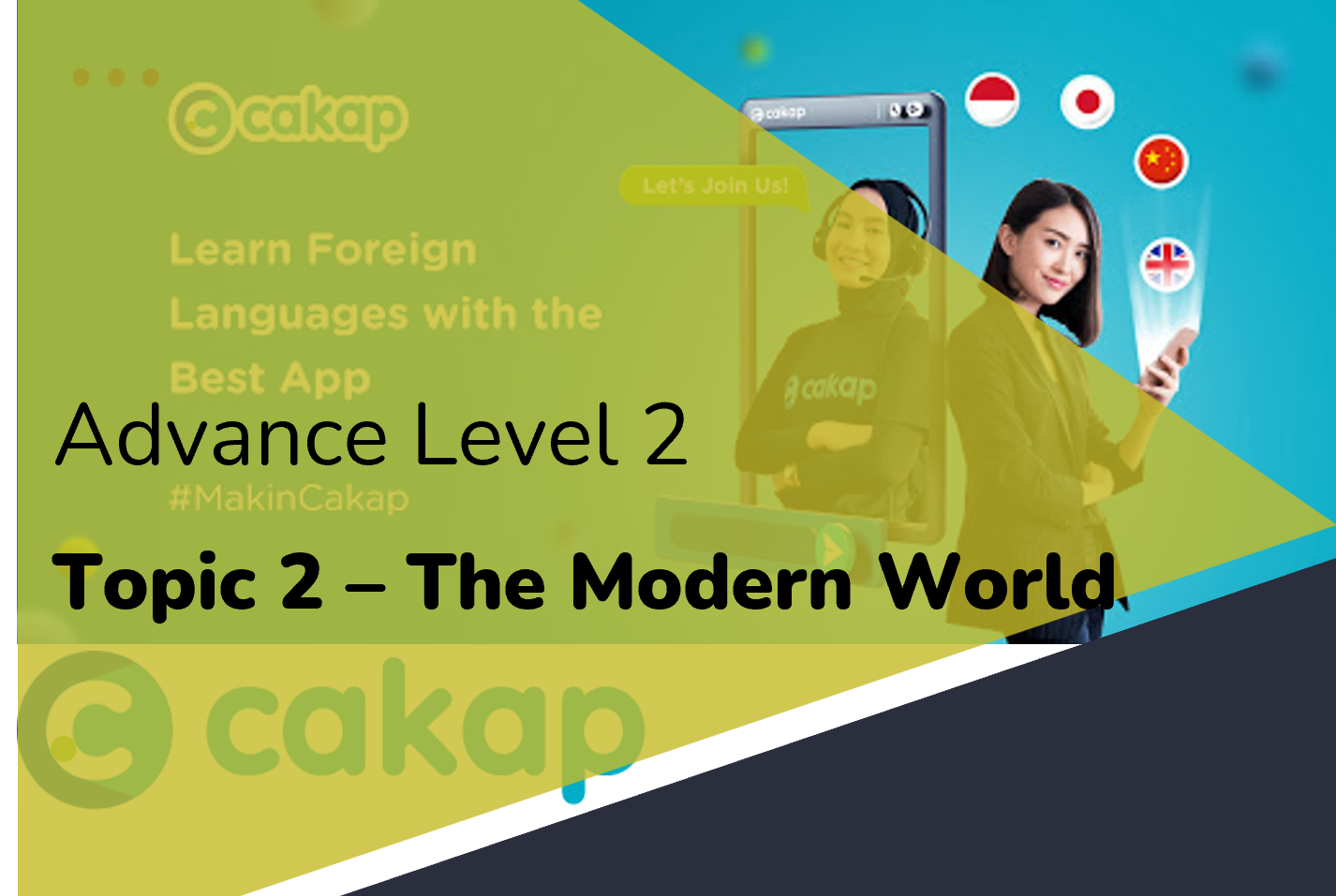 Advance 2 : Topic 2 - The Modern World