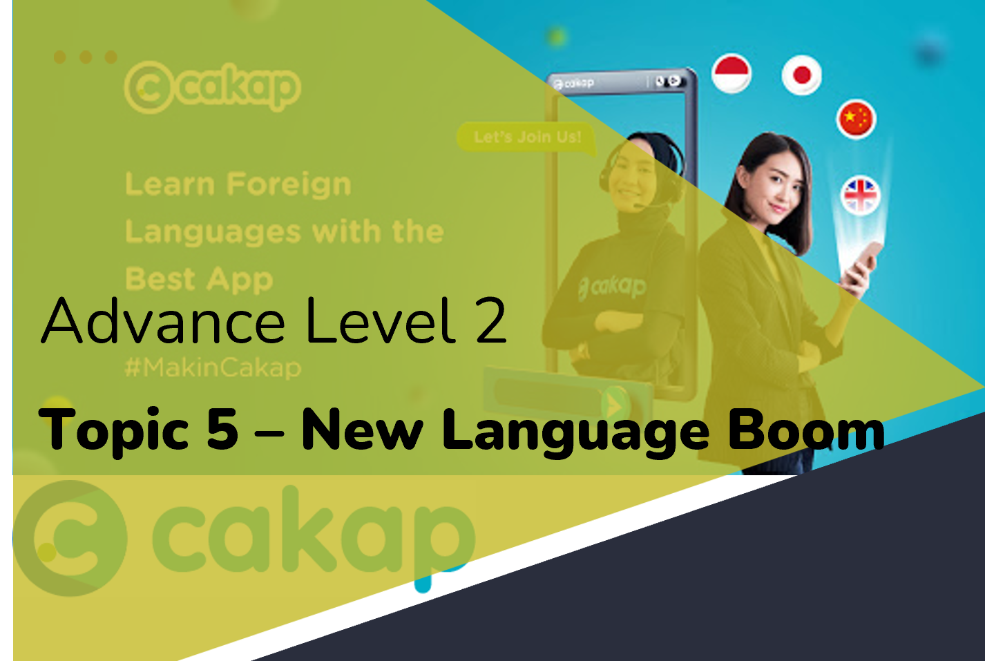 Advance 2 : Topic 5 - New Language Boom